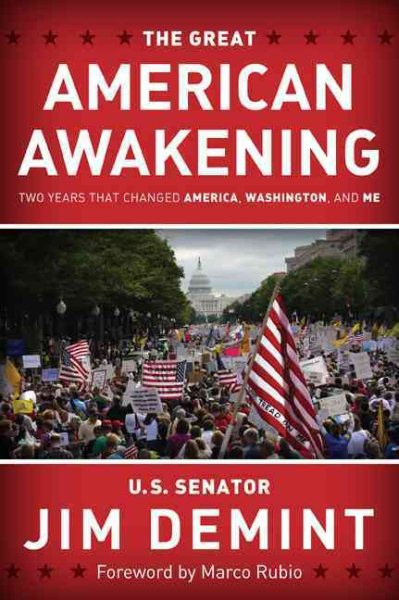 The Great American Awakening: Two Years that Changed America, Washington, and Me cover
