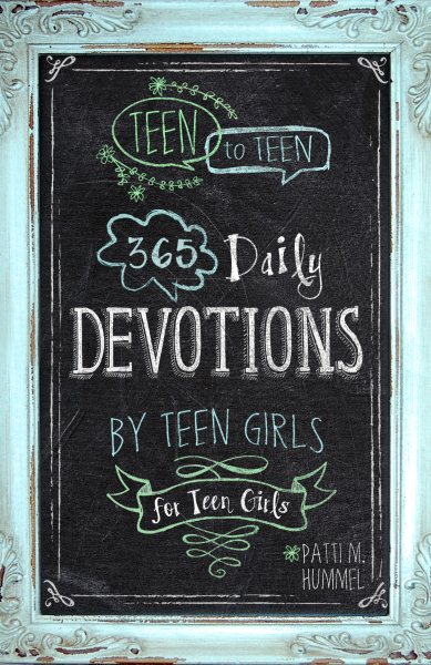Teen to Teen: 365 Daily Devotions by Teen Girls for Teen Girls cover