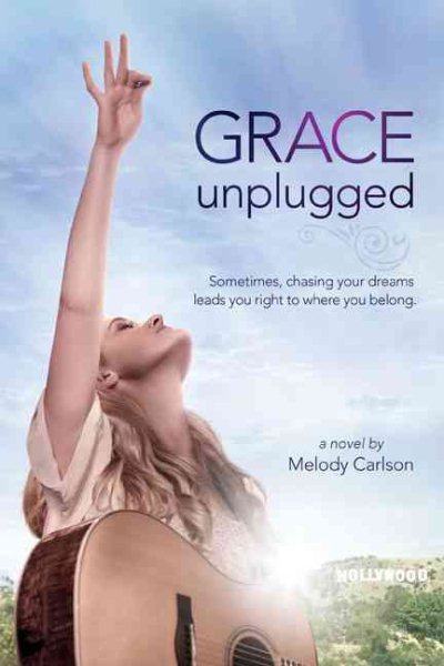 Grace Unplugged: A Novel cover