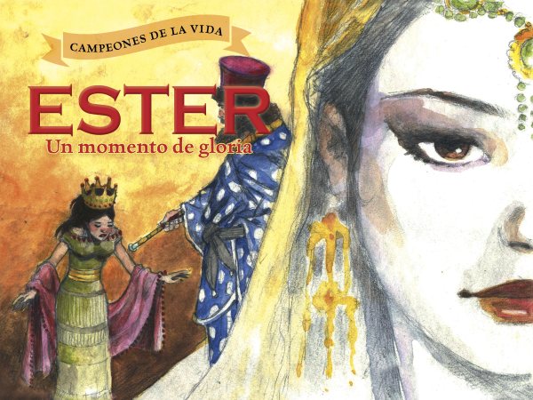 Ester, un momento de gloria (Champions of Life (Spanish)) (Spanish Edition) cover
