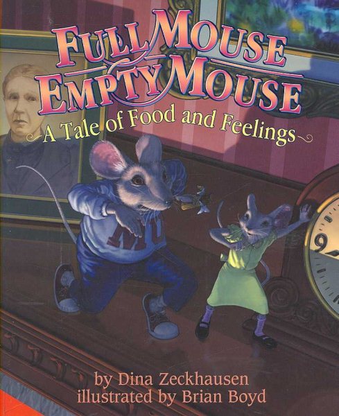 Full Mouse, Empty Mouse: A Tale of Food and Feelings cover