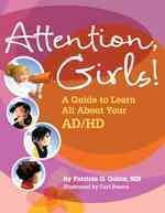Attention Girls!: A Guide to Learn All About Your ADHD cover