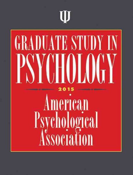 Graduate Study in Psychology, 2015 Edition