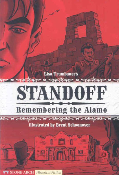 Standoff: Remembering the Alamo (Historical Fiction)