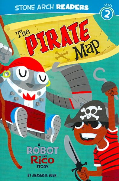 The Pirate Map: A Robot and Rico Story cover