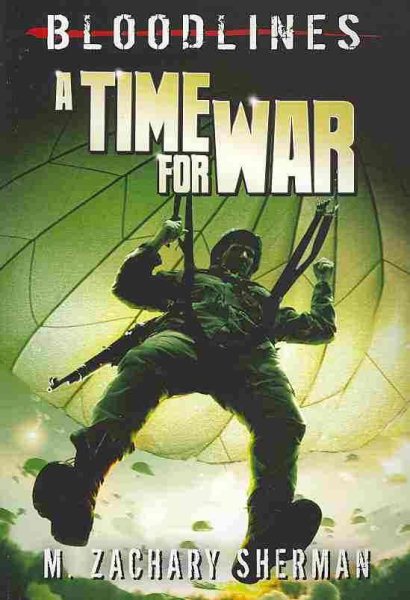 A Time for War (Bloodlines) cover