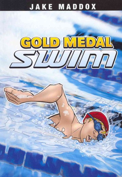 Gold Medal Swim (Jake Maddox Sports Stories) cover