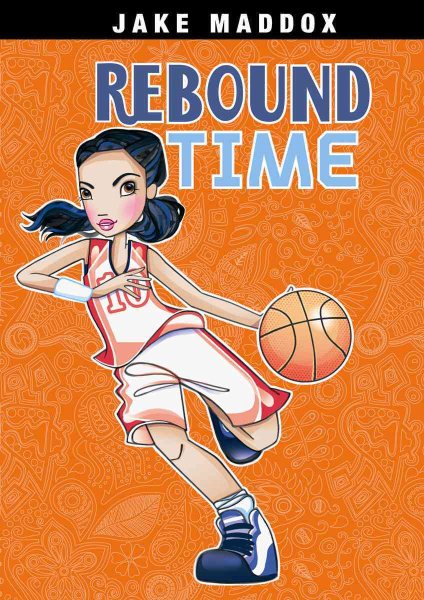 Rebound Time (Jake Maddox Girl Sports Stories) cover
