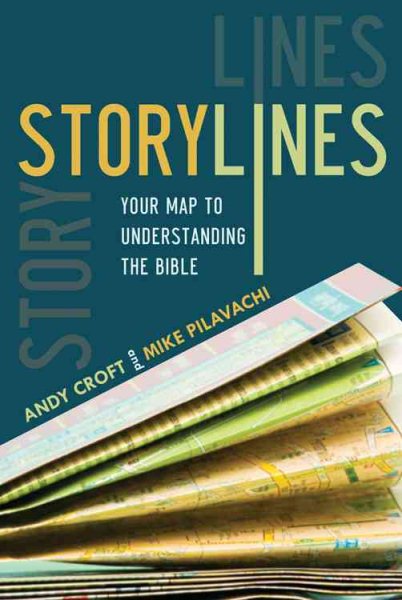 Storylines: Your Map to Understanding the Bible cover