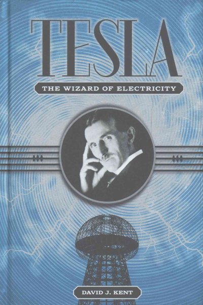 Tesla: The Wizard of Electricity cover