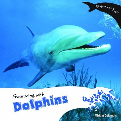 Swimming With Dolphins (Flippers and Fins)