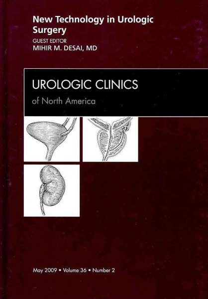 New Technology in Urologic Surgery, An Issue of Urologic Clinics (Volume 36-2) (The Clinics: Internal Medicine, Volume 36-2) cover