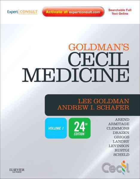 Goldman's Cecil Medicine: Expert Consult Premium Edition -- Enhanced Online Features and Print, Single Volume