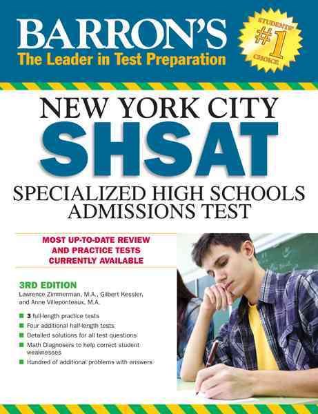 Barron's New York City SHSAT, 3rd Edition: Specialized High Schools Admissions Test (Barron's SHSAT)