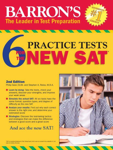 Barron's 6 Practice Tests for the NEW SAT, 2nd Edition (Barron's 6 SAT Practice Tests)