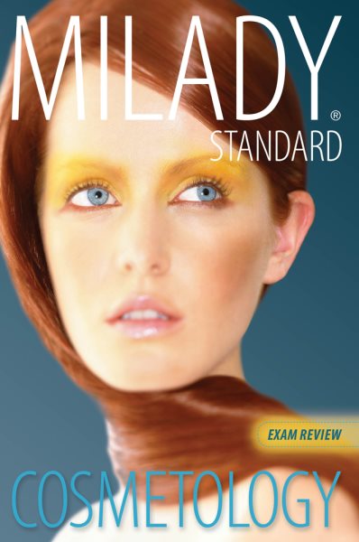 Exam Review for Milady Standard Cosmetology 2012 (Milady Standard Cosmetology Exam Review)