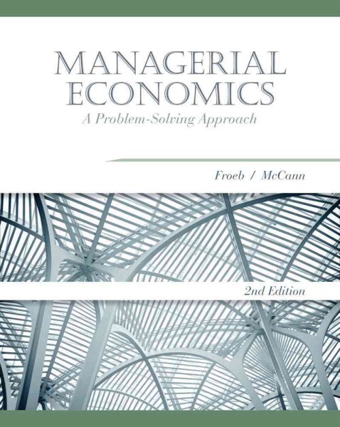 Managerial Economics: A Problem-Solving Approach (MBA Series) cover