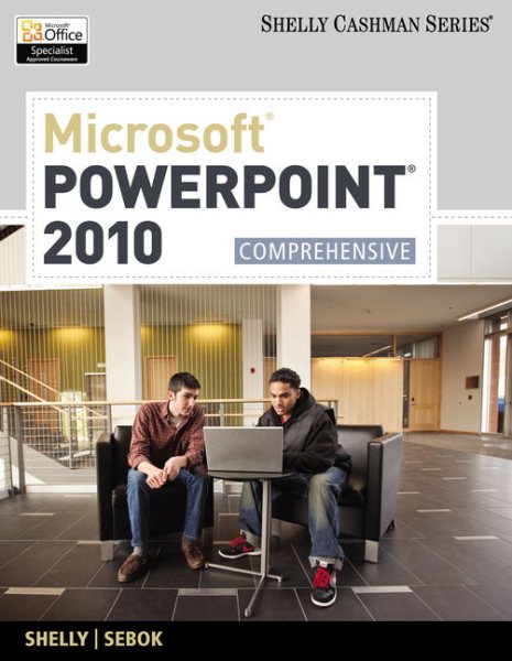 Microsoft Powerpoint 2010: Comprehensive (SAM 2010 Compatible Products) cover