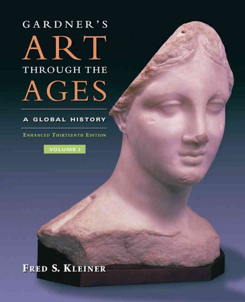 Gardner’s Art through the Ages: A Global History, Enhanced Edition, Volume I (with ArtStudy Online Printed Access Card and Timeline) (Available Titles CourseMate)