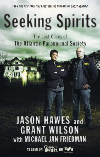 Seeking Spirits: The Lost Cases of The Atlantic Paranormal Society cover