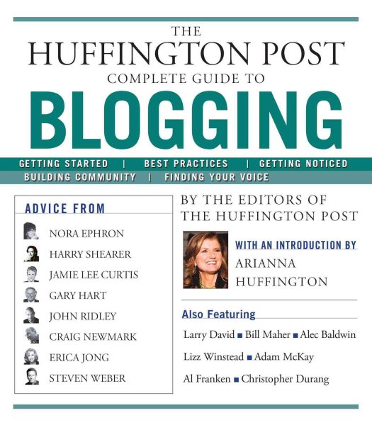 The Huffington Post Complete Guide to Blogging cover