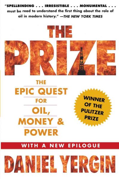 The Prize: The Epic Quest for Oil, Money & Power cover