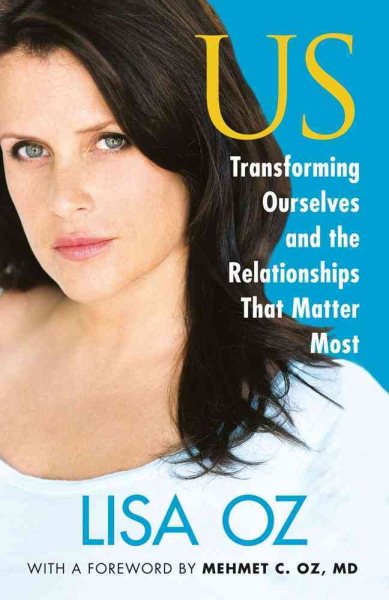 US: Transforming Ourselves and the Relationships that Matter Most cover
