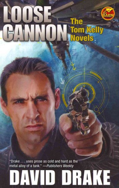 Loose Cannon: The Tom Kelly Novels cover