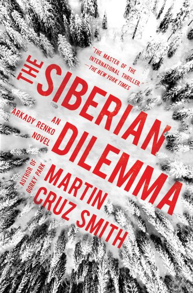 The Siberian Dilemma (9) (The Arkady Renko Novels) cover