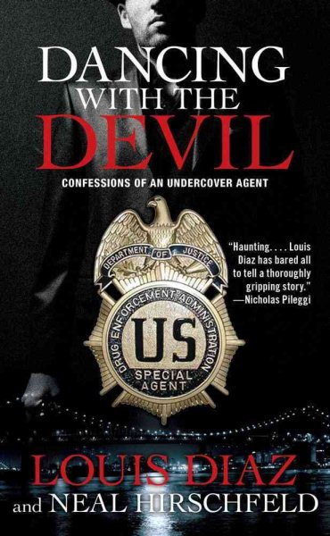 Dancing with the Devil: Confessions of an Undercover Agent cover