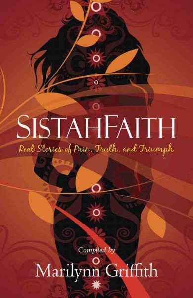 SistahFaith: Real Stories of Pain, Truth, and Triumph cover