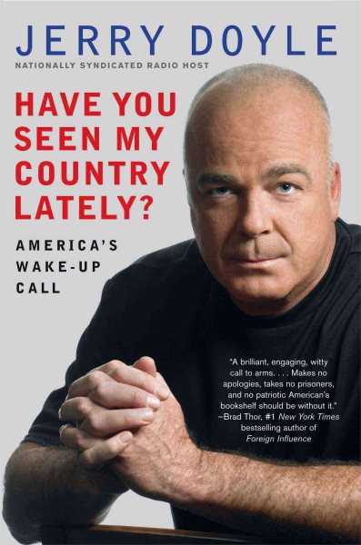 Have You Seen My Country Lately?: America's Wake-Up Call cover