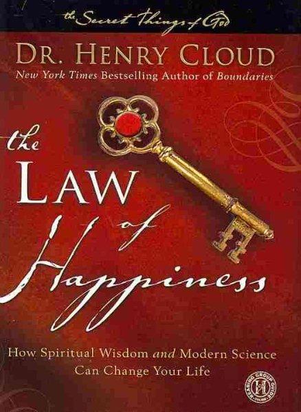 The Law of Happiness: How Spiritual Wisdom and Modern Science Can Change Your Life (The Secret Things of God) cover