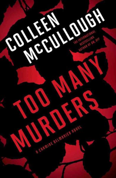 Too Many Murders: A Carmine Delmonico Novel (Carmine Delmonico Novels)