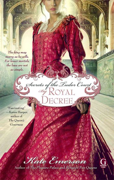 Secrets of the Tudor Court: By Royal Decree cover