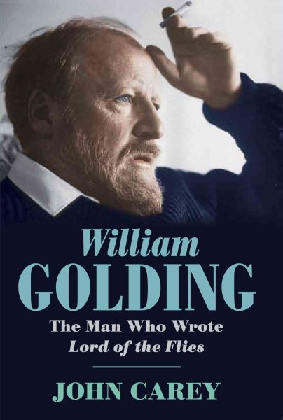 William Golding: The Man Who Wrote Lord of the Flies cover