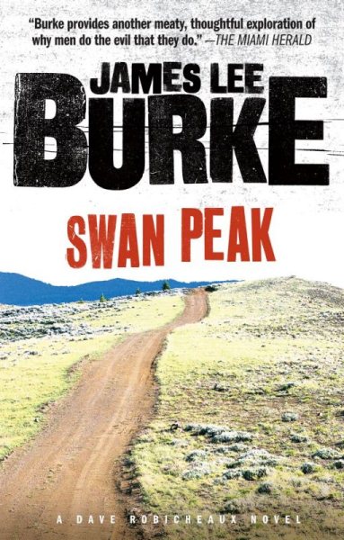 Swan Peak: A Dave Robicheaux Novel cover