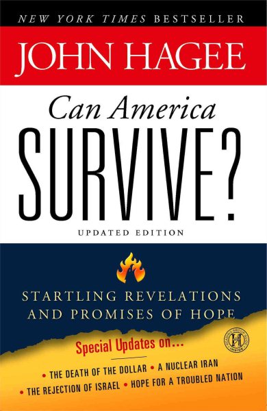 Can America Survive? Updated Edition: Startling Revelations and Promises of Hope cover