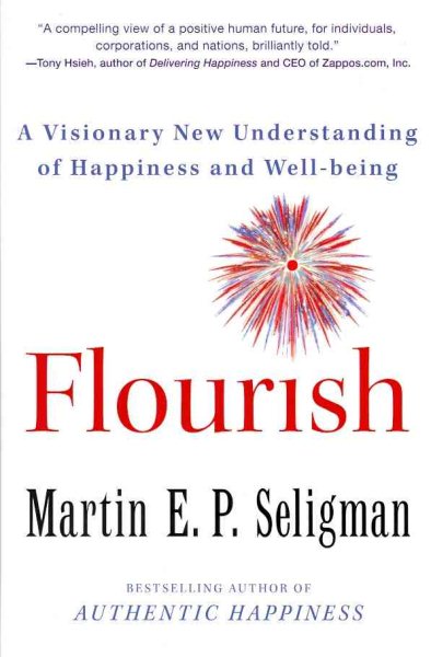 Flourish: A Visionary New Understanding of Happiness and Well-being cover