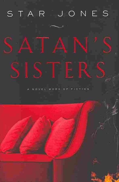 Satan's Sisters: A Novel Work of Fiction cover