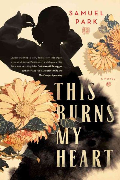 This Burns My Heart: A Novel cover