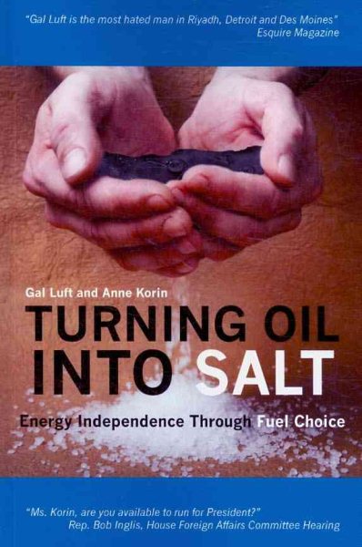 Turning Oil Into Salt: Energy Independence Through Fuel Choice cover