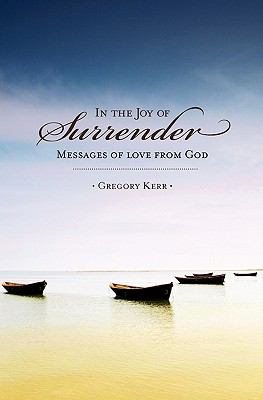 In The Joy of Surrender: Messages of Love from God cover