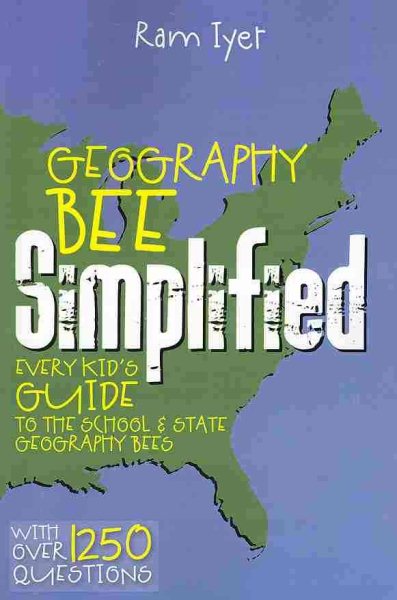 Geography Bee Simplified: Every Kid's Guide to the School and State Geography Bees cover