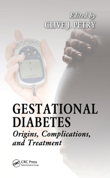 Gestational Diabetes: Origins, Complications, and Treatment cover