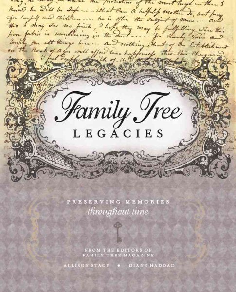Family Tree Legacies: Preserving Memories Throughout Time cover