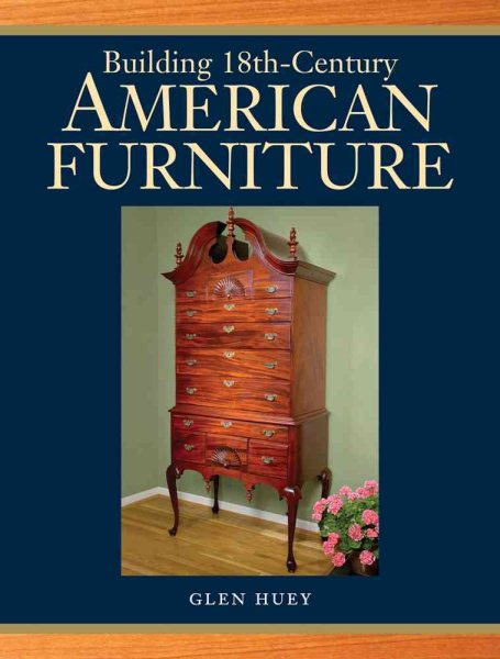 Building 18th-Century American Furniture cover