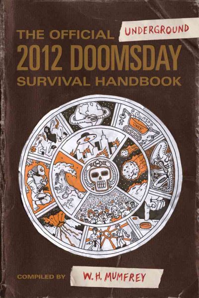The Official Underground 2012 Doomsday Survival Handbook cover
