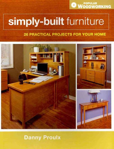 Simply-Built Furniture (Popular Woodworking) cover