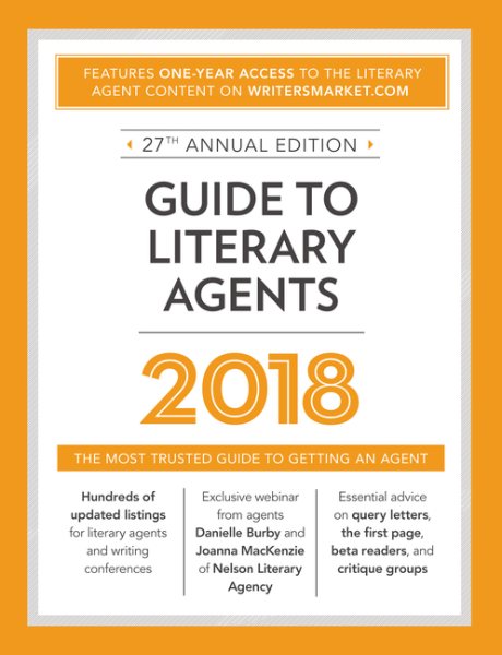 Guide to Literary Agents 2017: The Most Trusted Guide to Getting Published (Market)